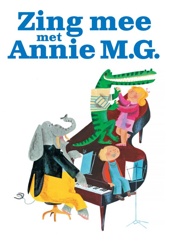 Zing mee met Annie M.G.